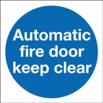 80mm Self Adhesive Automatic Fire Door Keep Clear Sign Rigid PVC 2.73