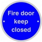 76mm Dia Fire Door Keep Closed Sign SAA BS5499 2.88