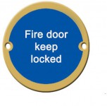 Fire Door Keep Locked Sign 76mm Dia BS5499 Brass 5.60